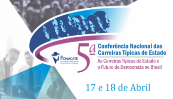 5a Conferência de Carreiras Típicas de Estado