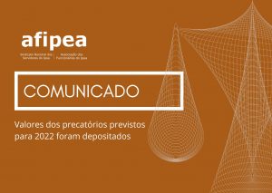 Valores dos precatórios previstos para 2022 foram depositados