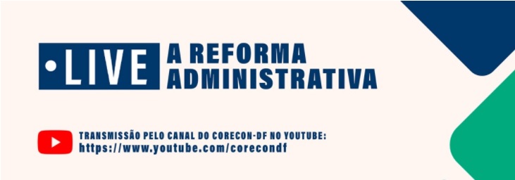 LIVE – “A Reforma Administrativa”, com o Deputado Israel Batista